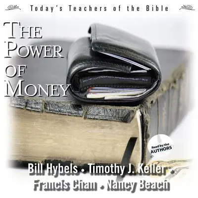 The Power of Money Audibook, by Bill Hybels
