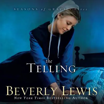The Telling Audibook, by Beverly Lewis