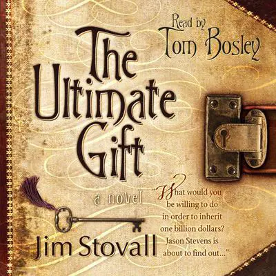 The Ultimate Gift Audibook, by Jim Stovall