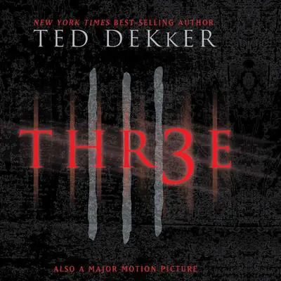 Thr3e Audibook, by Ted Dekker