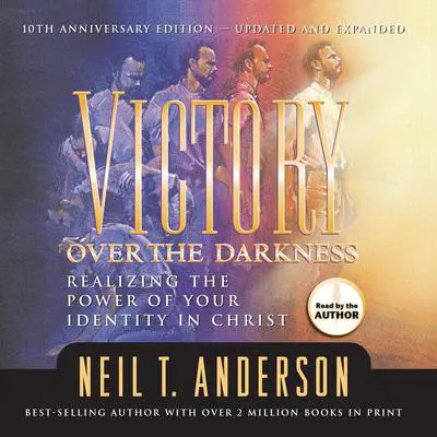Victory Over the Darkness Audibook, by Neil Anderson