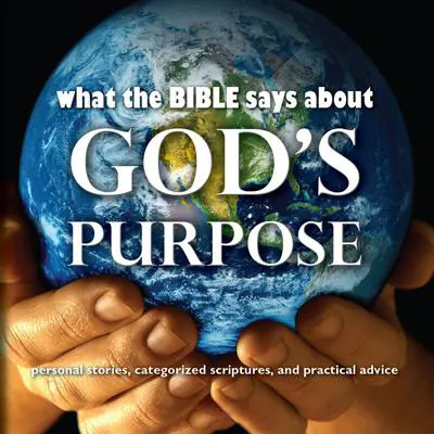 What the Bible Says About God's Purpose Audibook, by Oasis Audio