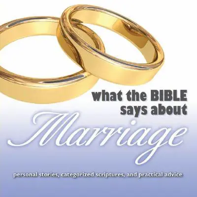 What the Bible Says About Marriage Audibook, by Kelly Ryan Dolan
