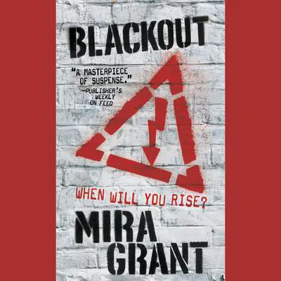 Blackout Audibook, by Mira Grant