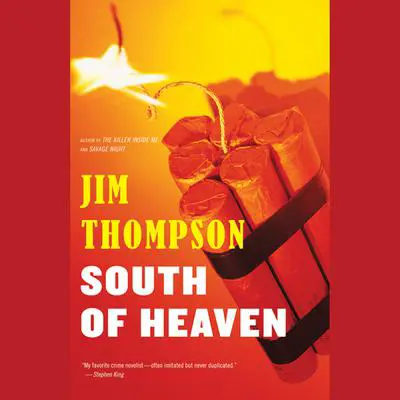 South Of Heaven Audibook, by Jim Thompson