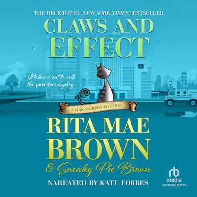 Claws and Effect Audibook, by Rita Mae Brown