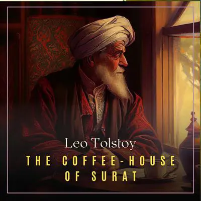 The Coffee-House of Surat Audibook, by Leo Tolstoy