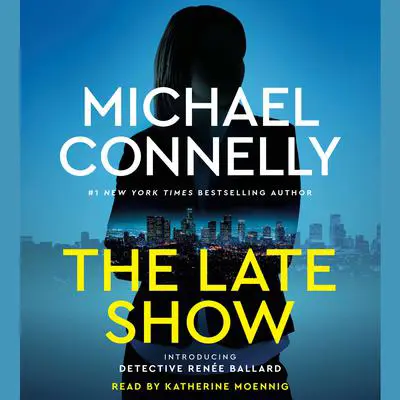 The Late Show Audibook, by Michael Connelly