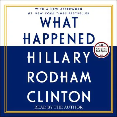 What Happened Audibook, by Hillary Rodham Clinton