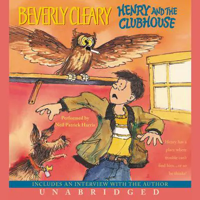 Henry and the Clubhouse Audibook, by Beverly Cleary