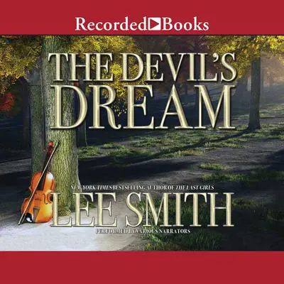 The Devil's Dream Audibook, by Lee Smith