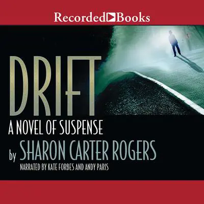 Drift Audibook, by Sharon Carter Rogers