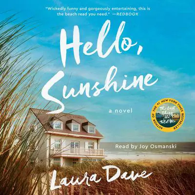 Hello, Sunshine Audibook, by Laura Dave