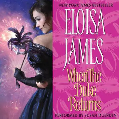 When the Duke Returns Audibook, by Eloisa James