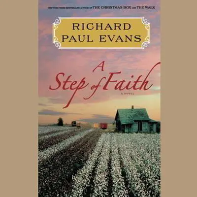 A Step of Faith: A Novel Audibook, by Richard Paul Evans