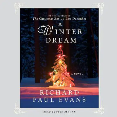 A Winter Dream: A Novel Audibook, by Richard Paul Evans