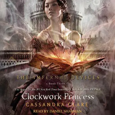 Clockwork Princess Audibook, by Cassandra Clare