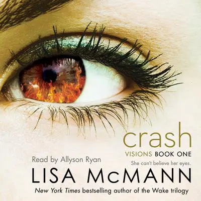 Crash Audibook, by Lisa McMann