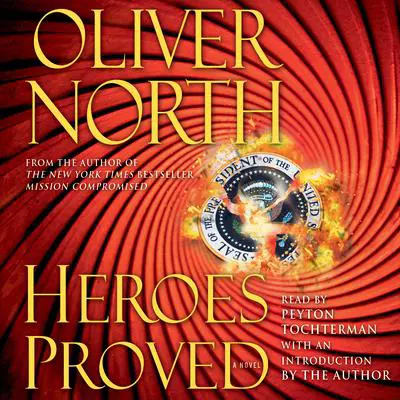 Heroes Proved Audibook, by Oliver North