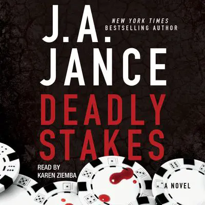 Deadly Stakes Audibook, by J. A. Jance