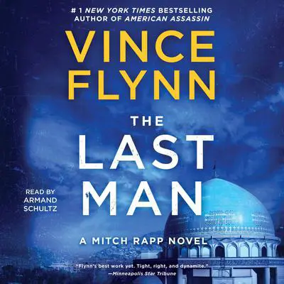 The Last Man: A Novel Audibook, by Vince Flynn