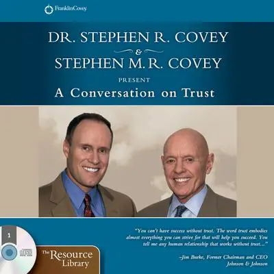 A Conversation on Trust: The One Thing That Impacts Every Dimension of Life Audibook, by Stephen R. Covey