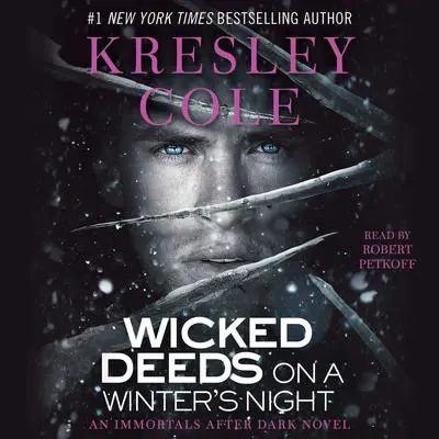 Wicked Deeds on a Winter’s Night Audibook, by Kresley Cole