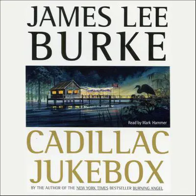 Cadillac Jukebox Audibook, by James Lee Burke