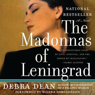 The Madonnas of Leningrad Audibook, by Debra Dean