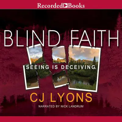 Blind Faith Audibook, by C. J. Lyons