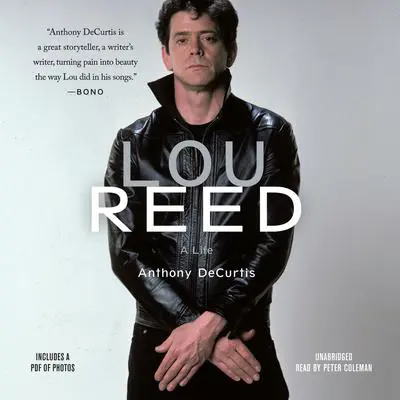 Lou Reed: A Life Audibook, by Anthony DeCurtis