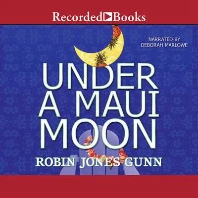 Under a Maui Moon Audibook, by Robin Jones Gunn