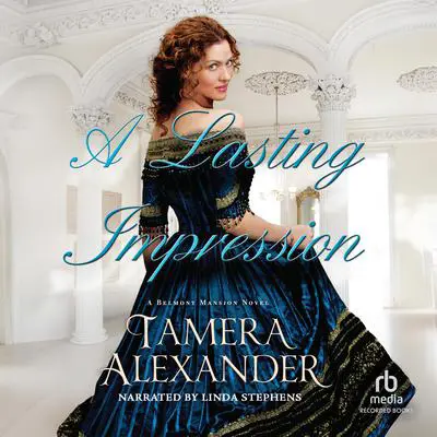 A Lasting Impression Audibook, by Tamera Alexander