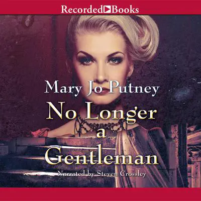 No Longer a Gentleman Audibook, by Mary Jo Putney