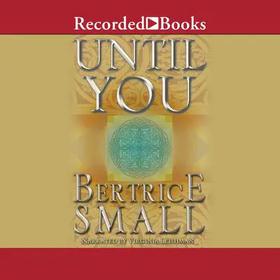 Until You Audibook, by Bertrice Small