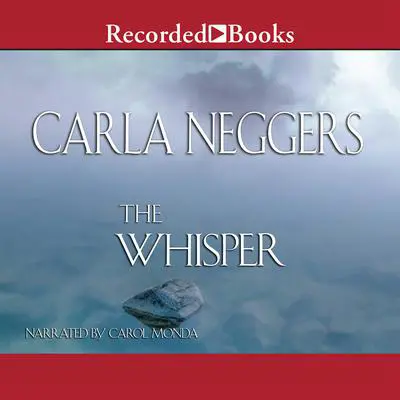 The Whisper Audibook, by Carla Neggers