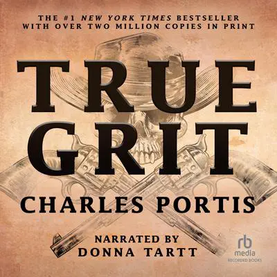 True Grit Audibook, by Charles Portis