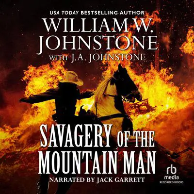Savagery of the Mountain Man Audibook, by William W. Johnstone