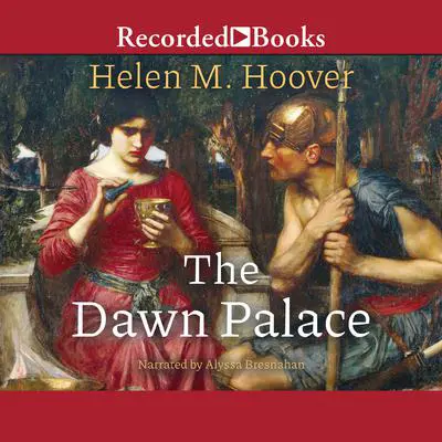 The Dawn Palace Audibook, by Helen M. Hoover
