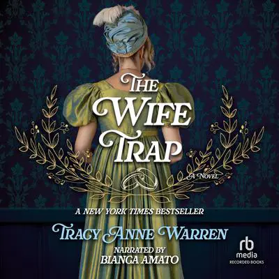 The Wife Trap Audibook, by Tracy Anne Warren