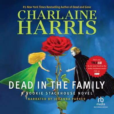 Dead In the Family Audibook, by Charlaine Harris