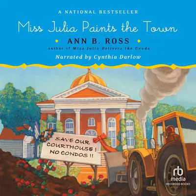 Miss Julia Paints the Town Audibook, by Ann B. Ross