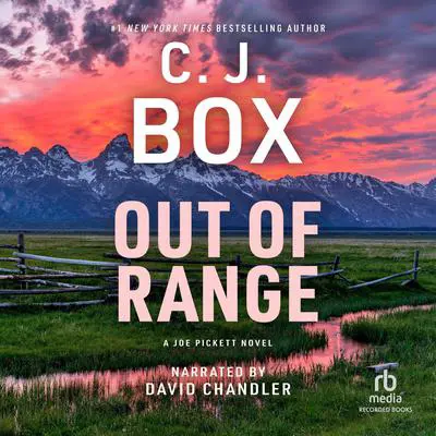 Out of Range Audibook, by C. J. Box
