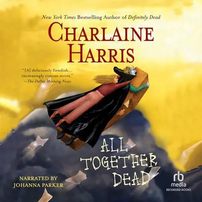 All Together Dead Audibook, by Charlaine Harris