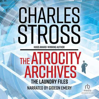 The Atrocity Archives Audibook, by Charles Stross