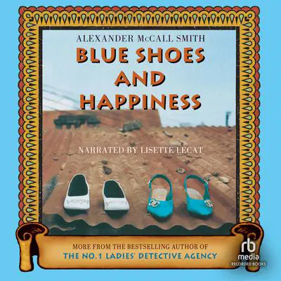 Blue Shoes and Happiness Audibook, by Alexander McCall Smith