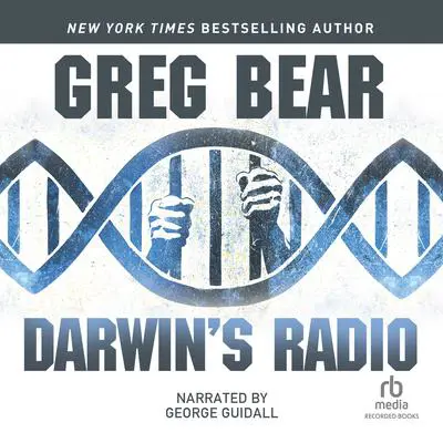 Darwin's Radio Audibook, by Greg Bear