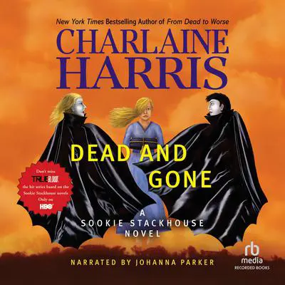 Dead and Gone Audibook, by Charlaine Harris