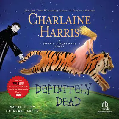 Definitely Dead: A Southern Vampire Mystery Audibook, by Charlaine Harris