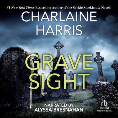 Grave Sight Audibook, by Charlaine Harris